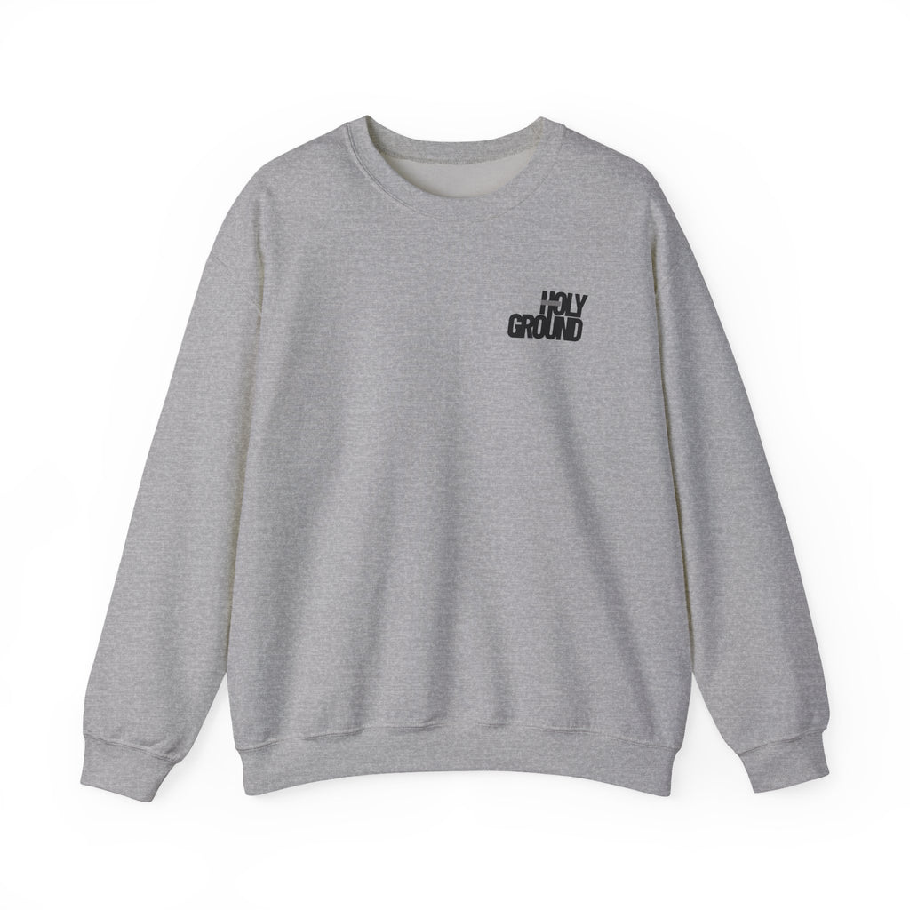 Holy Ground (Classic) Sweatshirt