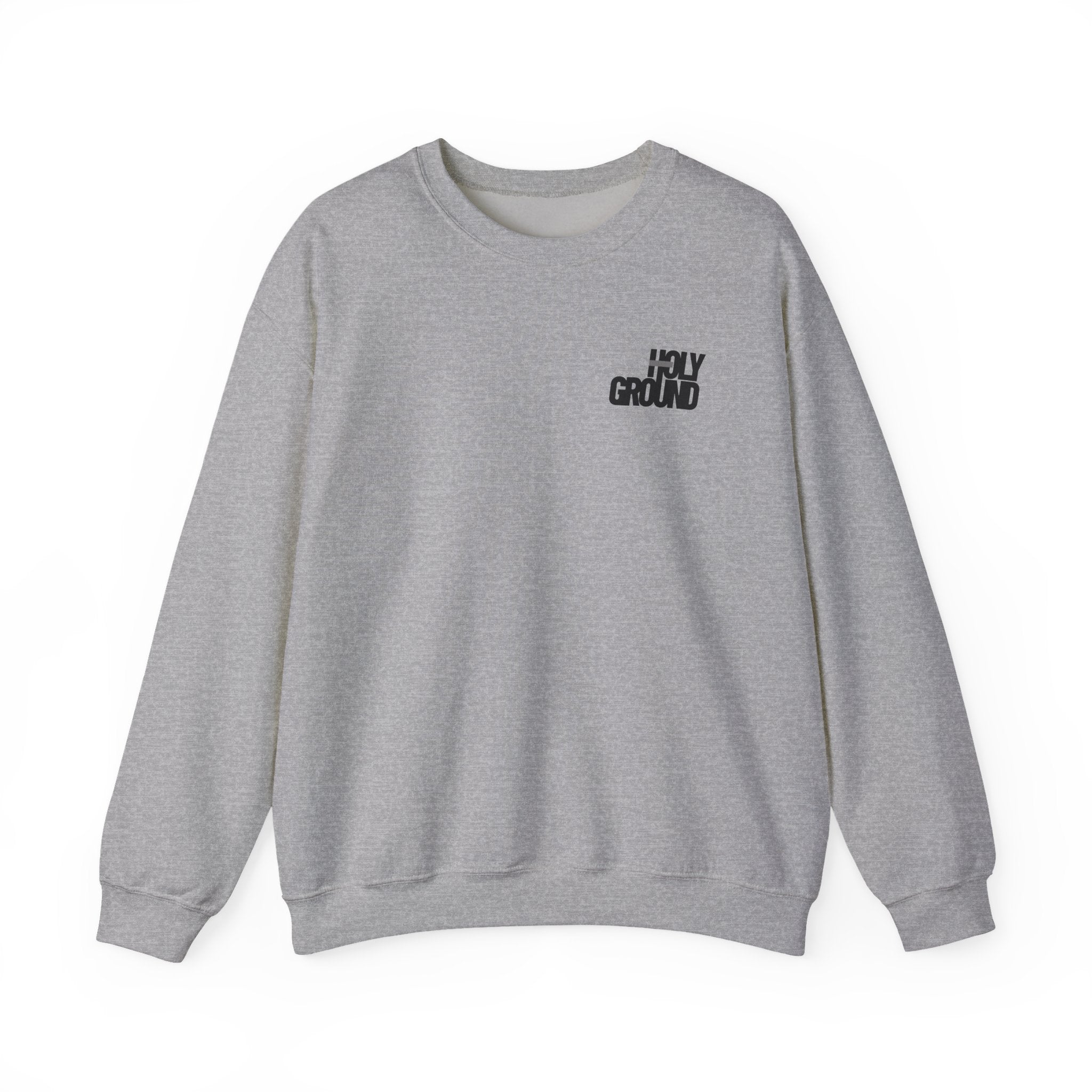 Holy Ground (Classic) Sweatshirt