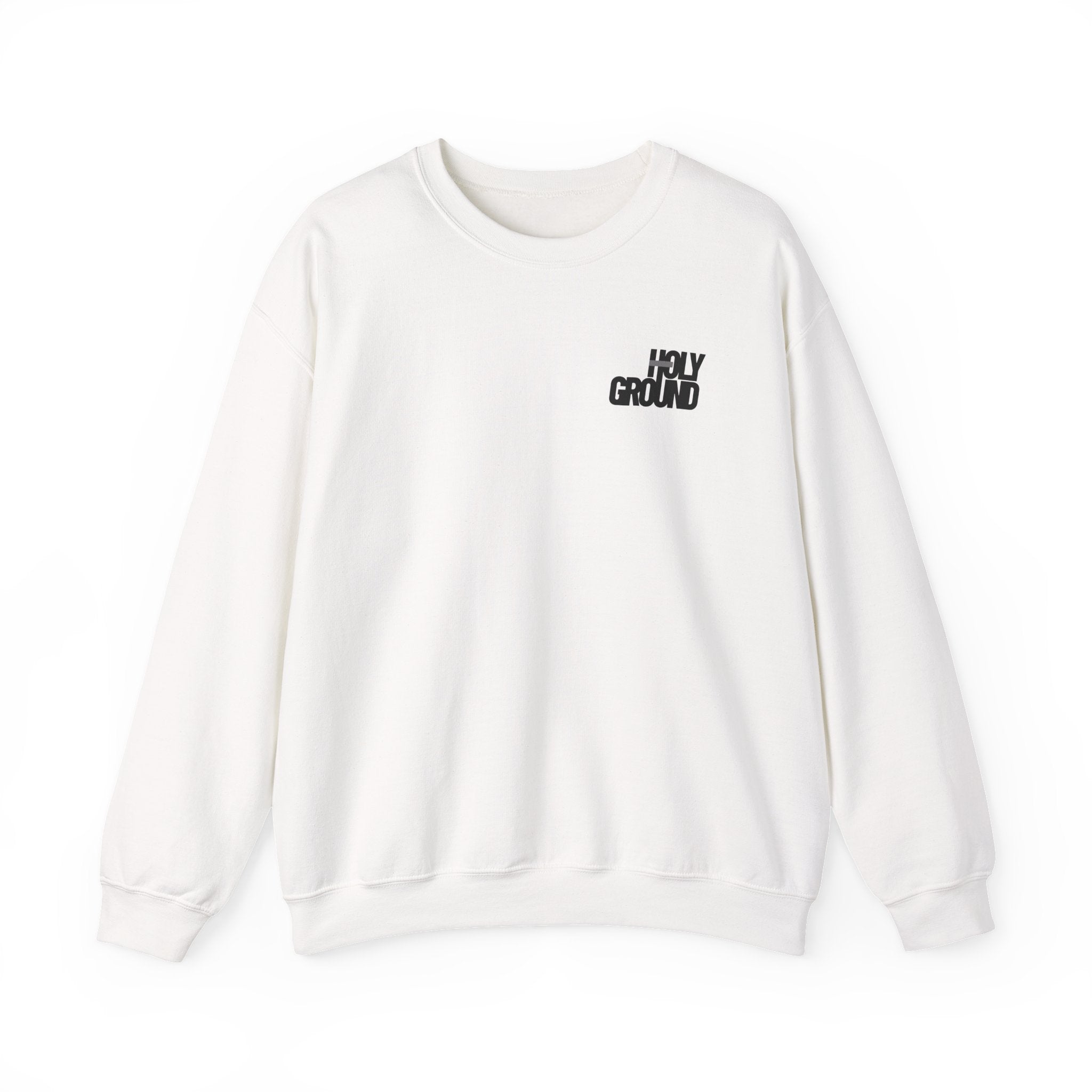 Holy Ground (Classic) Sweatshirt