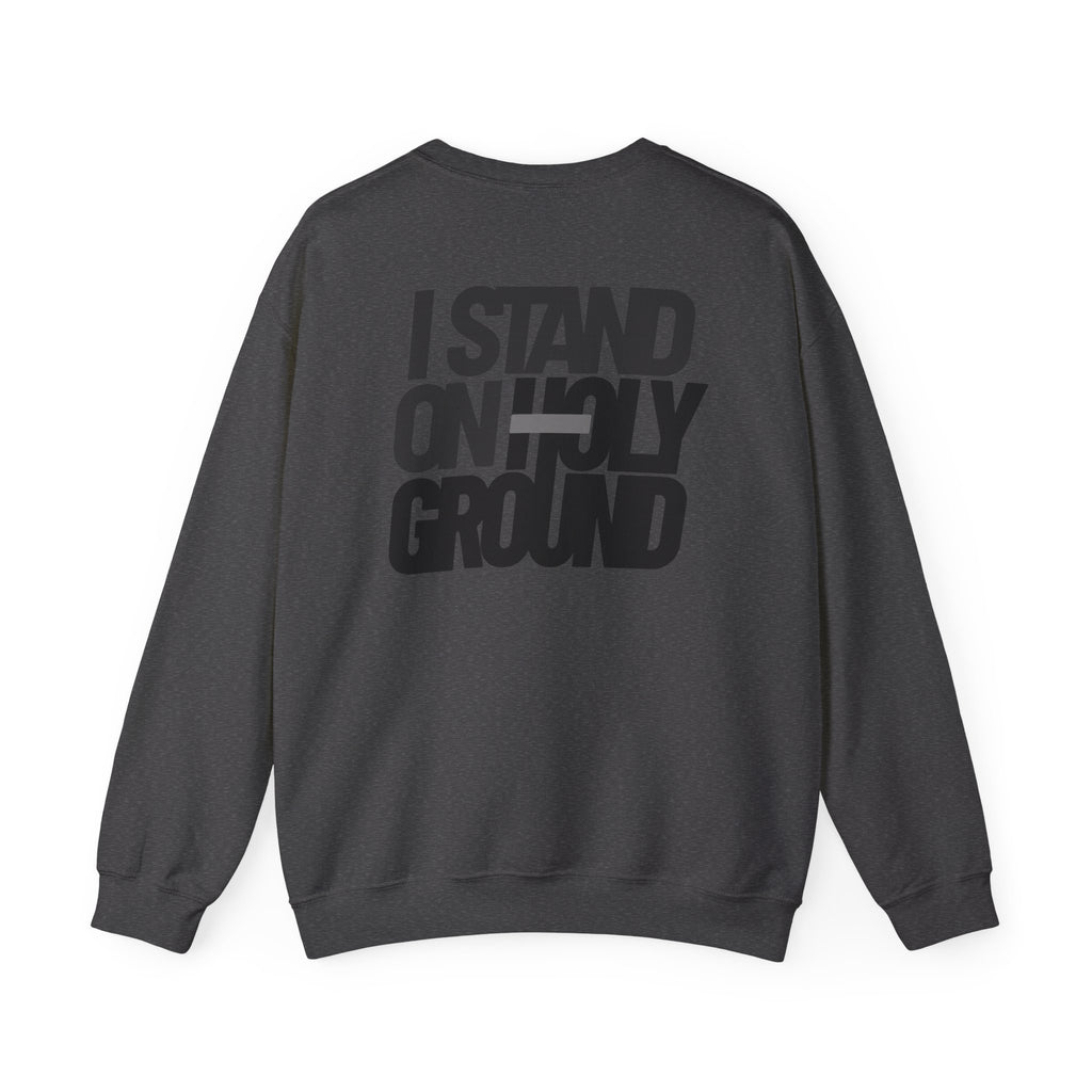 Holy Ground (Classic) Sweatshirt