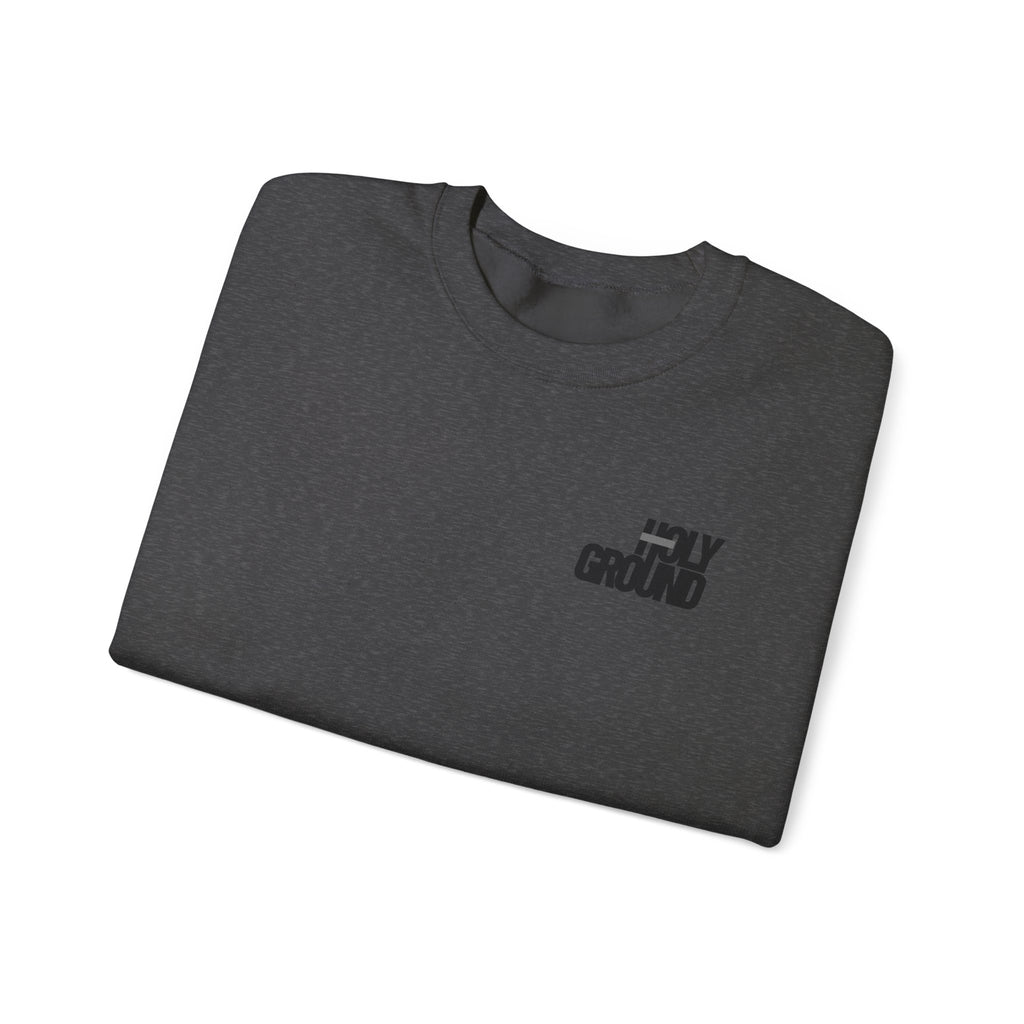 Holy Ground (Classic) Sweatshirt
