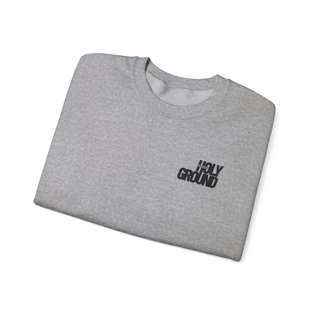 Holy Ground (Classic) Sweatshirt