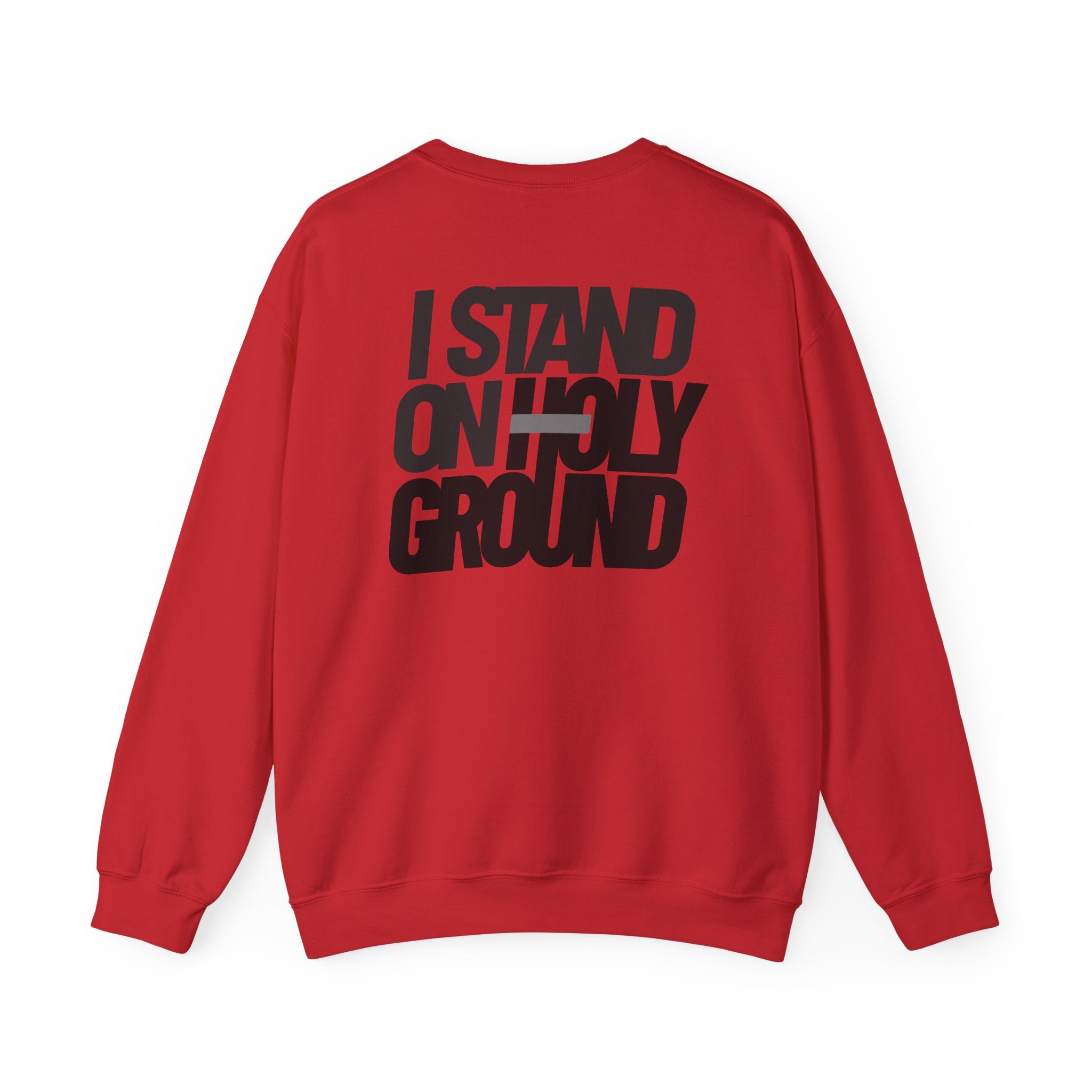Holy Ground (Classic) Sweatshirt