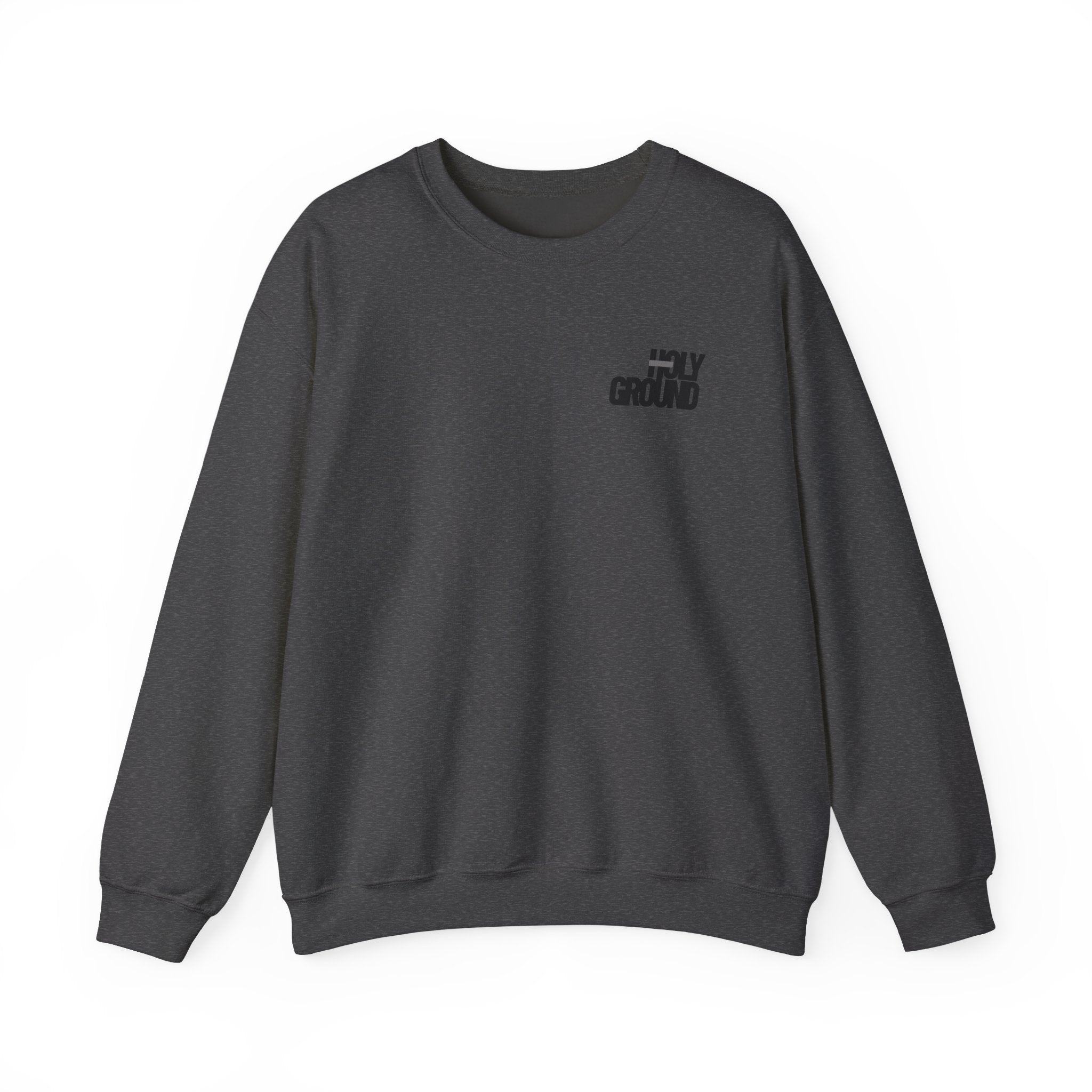Holy Ground (Classic) Sweatshirt