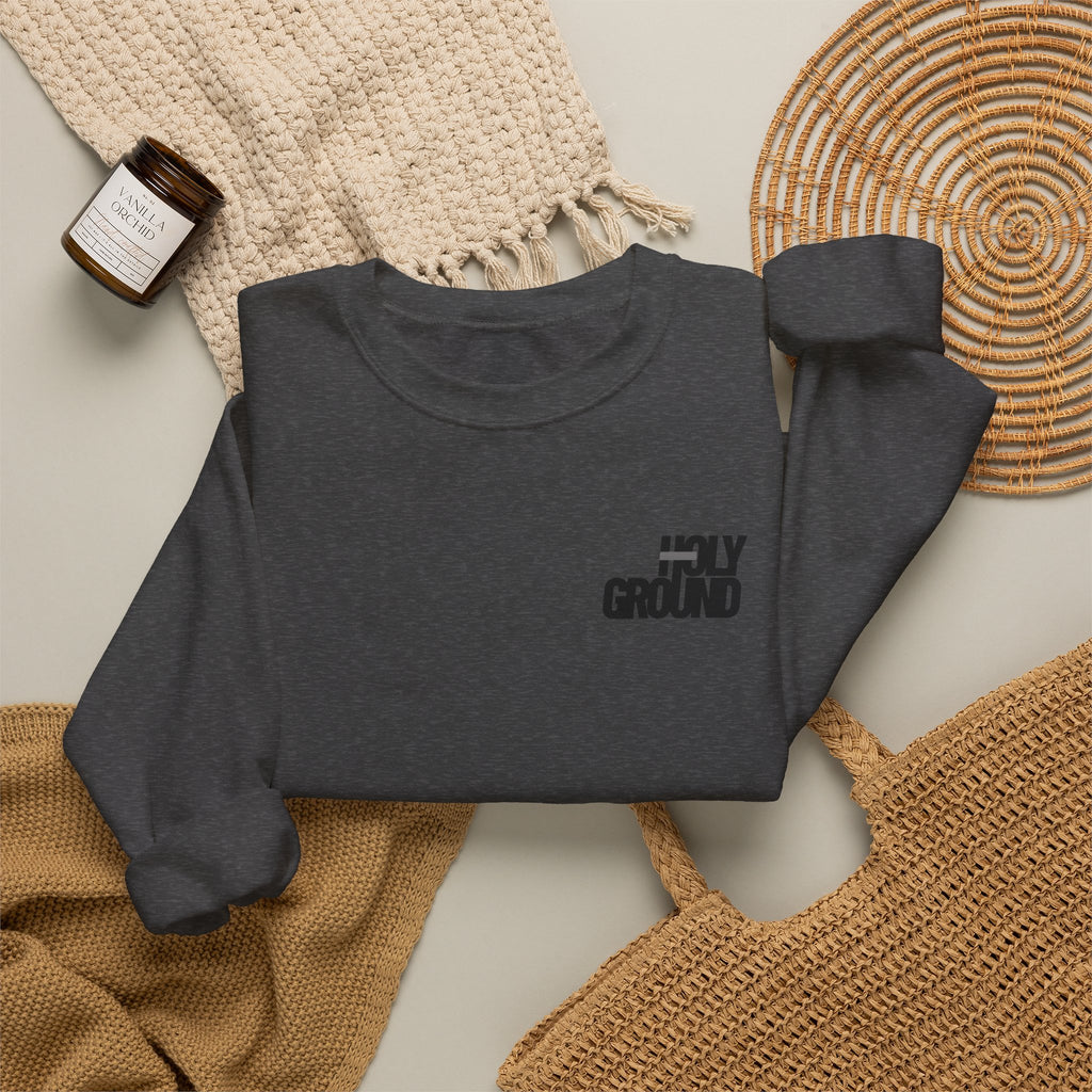 Holy Ground (Classic) Sweatshirt