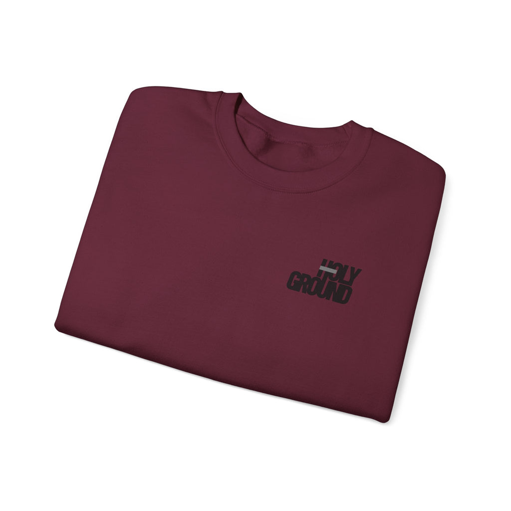 Holy Ground (Classic) Sweatshirt