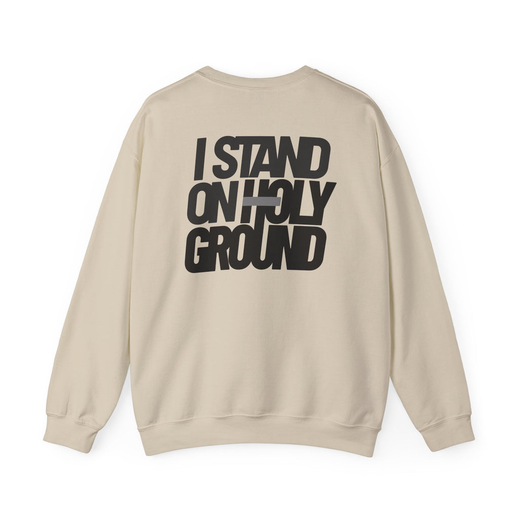 Holy Ground (Classic) Sweatshirt