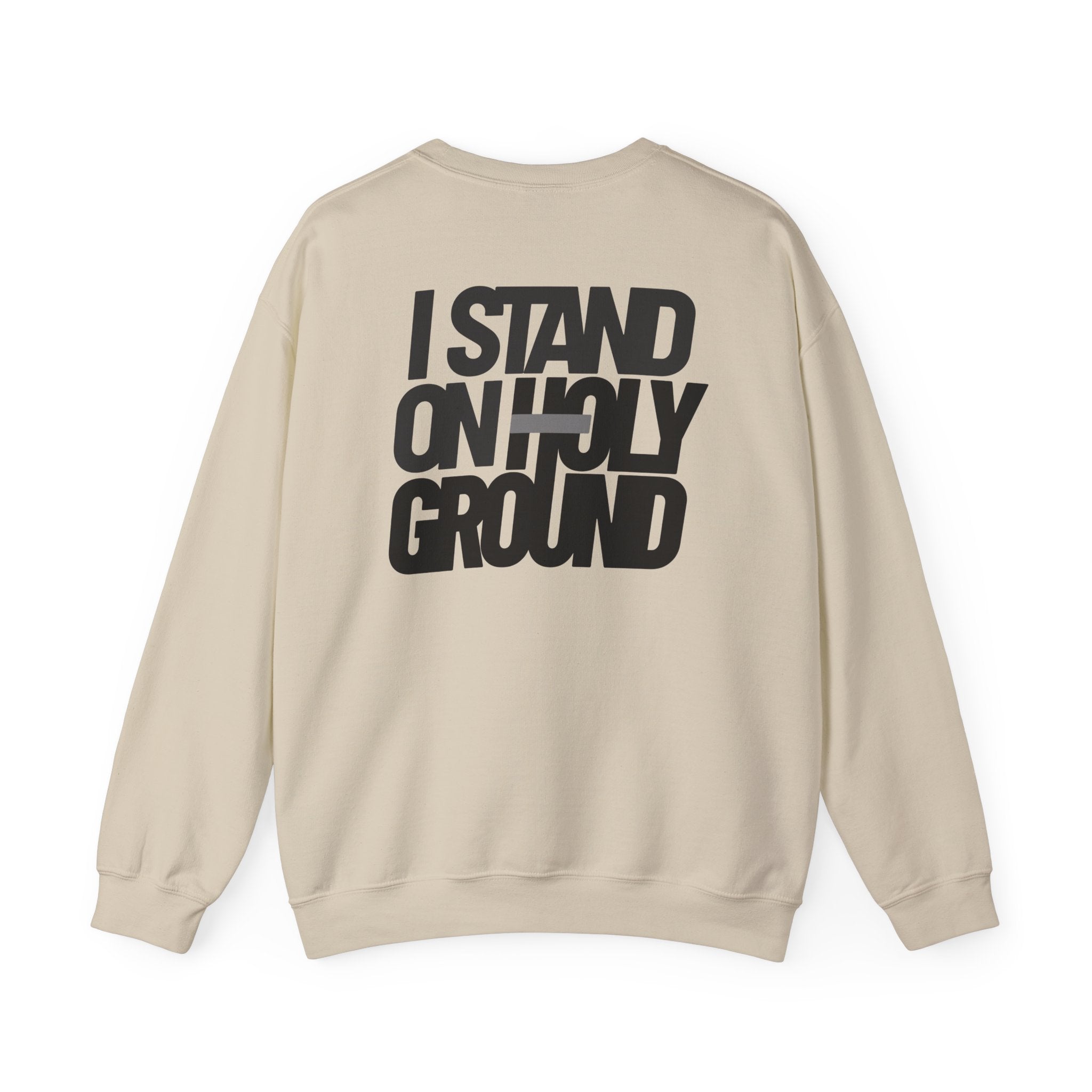 Holy Ground (Classic) Sweatshirt