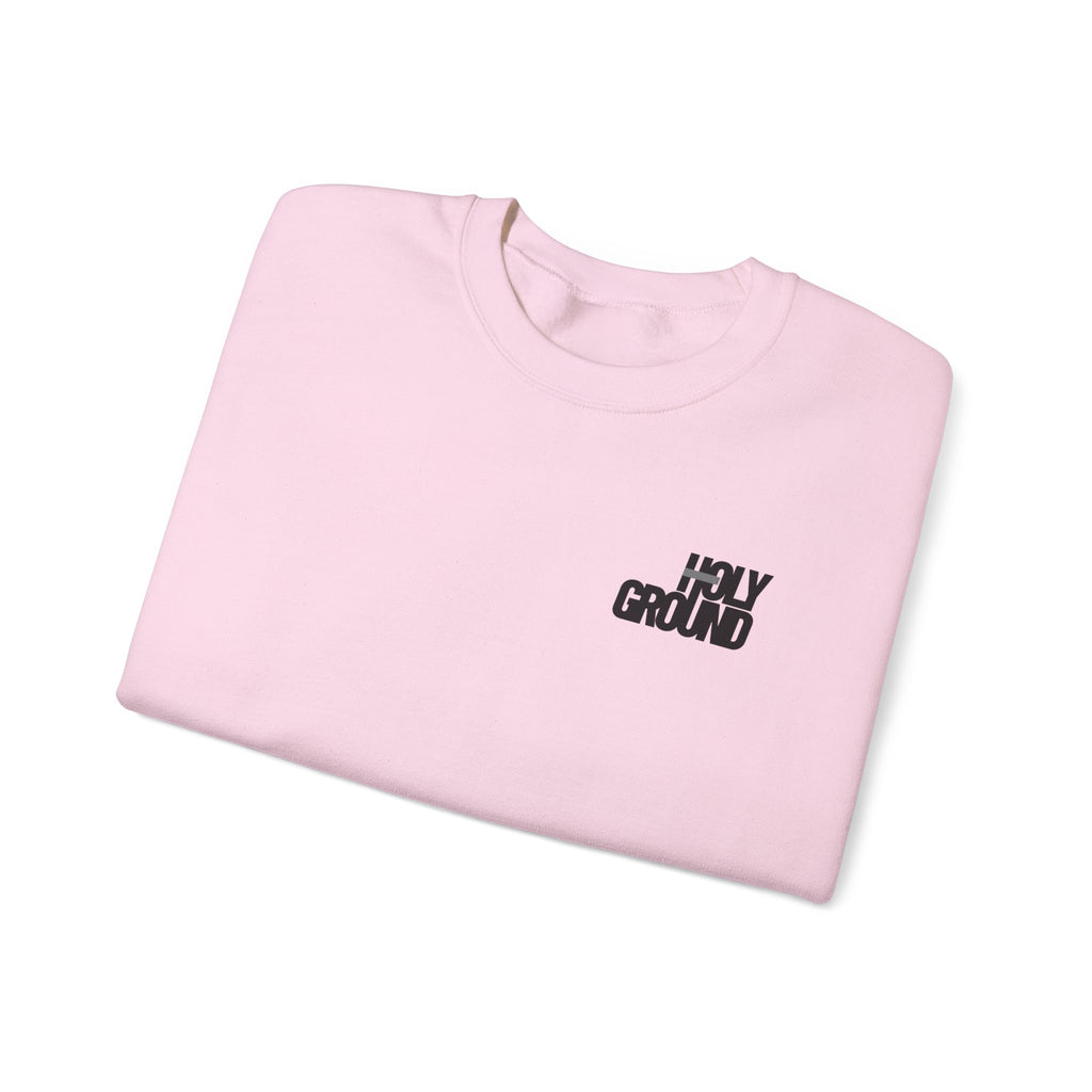 Holy Ground (Classic) Sweatshirt