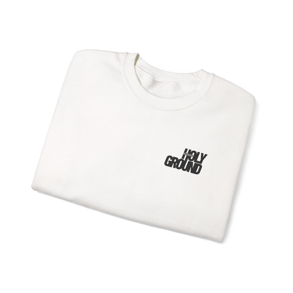 Holy Ground (Classic) Sweatshirt