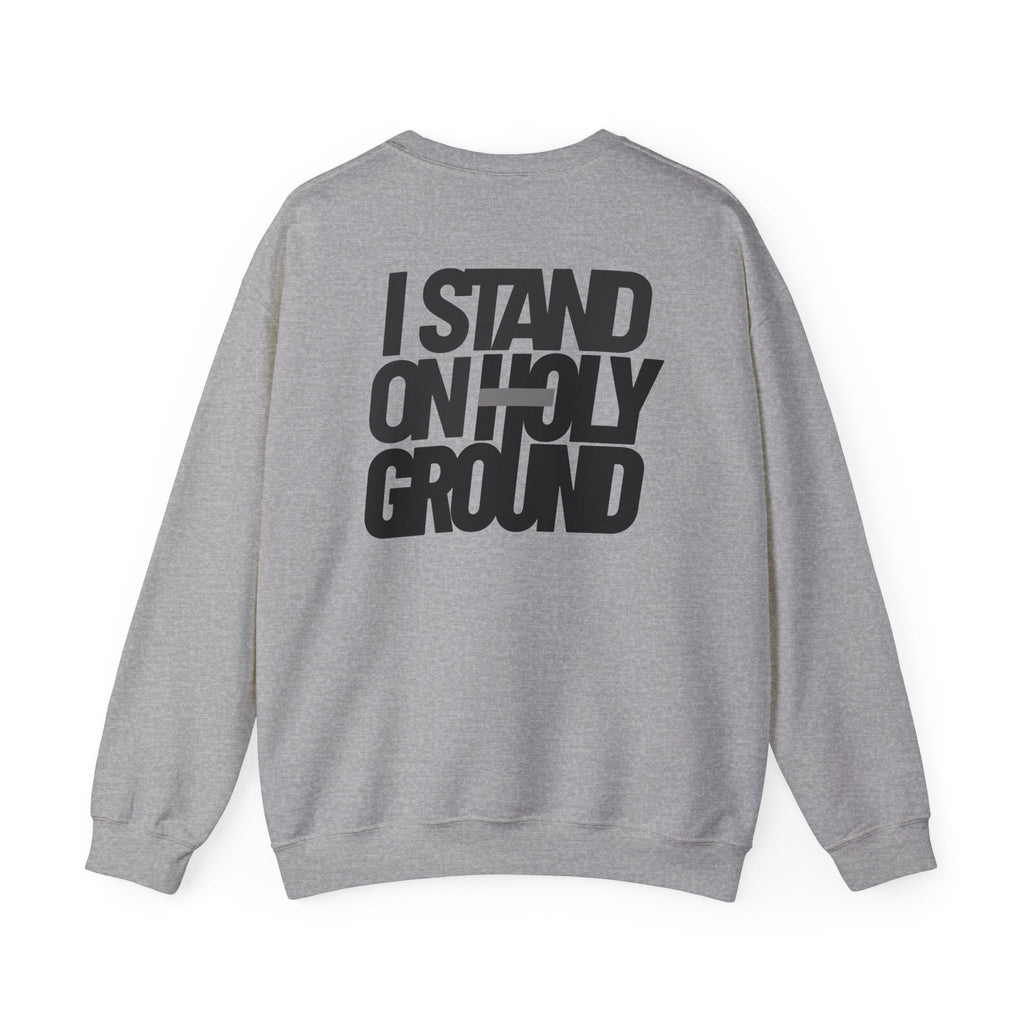 Holy Ground (Classic) Sweatshirt